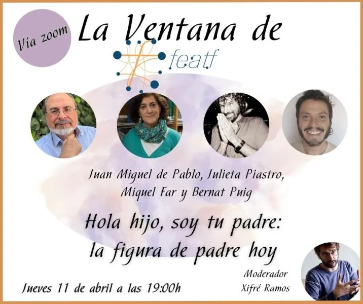 La ventana de FEATF: Hola hijo, soy tu padre